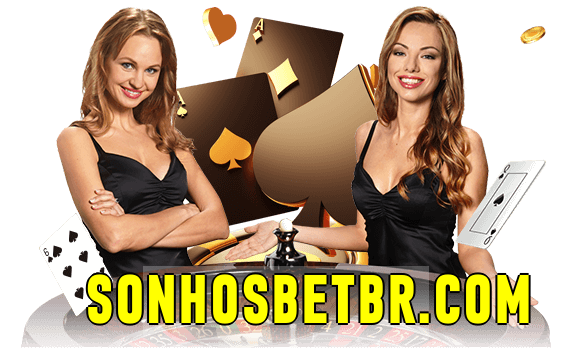 Jogue com dealers reais no sonhosbet.com !